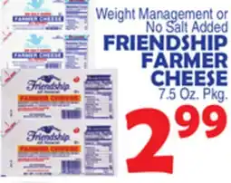 Bravo Supermarkets FRIENDSHIP FARMER CHEESE offer