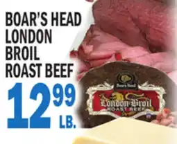 Bravo Supermarkets BOAR'S HEAD LONDON BROIL ROAST BEEF offer