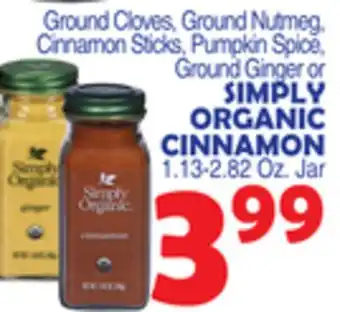 Bravo Supermarkets SIMPLY ORGANIC CINNAMON offer
