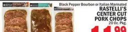 Bravo Supermarkets RASTELLI'S CENTER CUT CENTER CUT PORK CHOPS offer