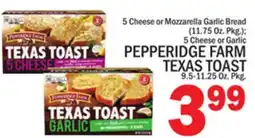 C Town PEPPERIDGE FARM TEXAS TOAST 9.5-11.25 Oz. Pkg offer