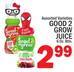 C Town GOOD 2 GROW JUICE offer