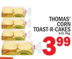 C Town THOMAS' CORN TOAST-R-CAKES offer