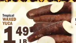 C Town Tropical WAXED YUCA offer