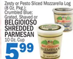 C Town BELGIOIOSO SHREDDED PARMESAN, 10 Oz. Cup offer