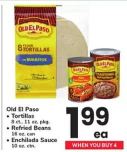 ACME Old El Paso, Tortillas 8 ct., 11 oz. pkg. Refried Beans 16 oz. can Enchilada Sauce 10 oz. ctn offer