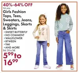 Boscov's Girls Fashion Tops, Tees, Sweaters, Jeans, Leggings, Skorts & Skirts offer