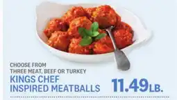 Kings Food Markets KINGS CHEF INSPIRED MEATBALLS offer