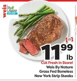 Weis Markets Weis By Nature Grass Fed Boneless New York Strip Steaks offer