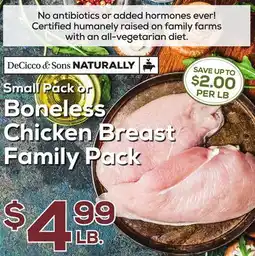 DeCicco & Sons Small Pack or Boneless Chicken Breast Family Pack offer