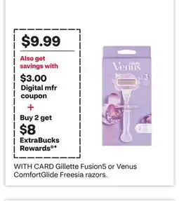 CVS Gillette Fusion5 or Venus ComfortGlide Freesia razors offer