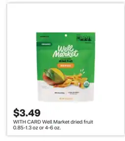 CVS Well Market dried fruit offer