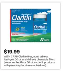 CVS Claritin 8 oz, adult tablets, liqui-gels 30 ct. or children's chewable 20 ct offer