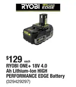 The Home Depot RYOBI ONE+ 18V 4.0 Ah Lithium-Ion HIGH PERFORMANCE EDGE Battery offer