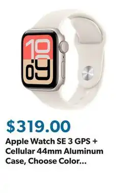 Sam's Club Apple Watch SE 3 GPS + Cellular 44mm Aluminum Case, Choose Color and Size offer