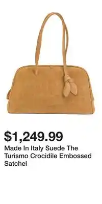 TJ Maxx Made In Italy Suede The Turismo Crocidile Embossed Satchel offer