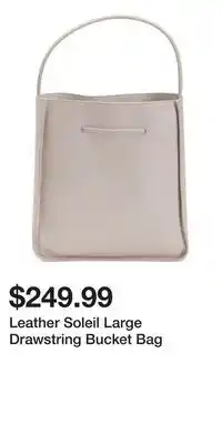 TJ Maxx Leather Soleil Large Drawstring Bucket Bag offer