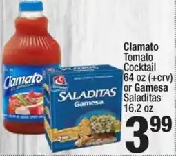Super King Markets Clamato tomato cocktail or gamesa saladitas offer