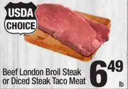 Super King Markets Beef London Broil Steak or Diced Steak Taco Meat offer