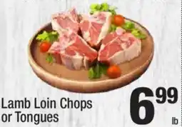 Super King Markets Lamb Loin Chops or Tongues offer