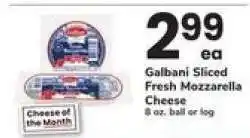 Safeway Galbani Sliced Fresh Mozzarella Cheese offer