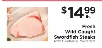 ShopRite FRESH WILD CAUGHT SWORDFISH STEAKS offer