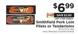 ShopRite Smithfield Pork Loin Filets or Tenderloins offer