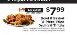ShopRite Bowl & Basket 8-Piece Fried Drums & Thighs offer