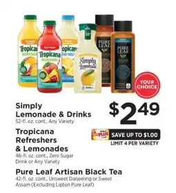 ShopRite Simply Lemonade & Drinks, Tropicana Refreshers & Lemonades, Pure Leaf Artisan Black Tea offer