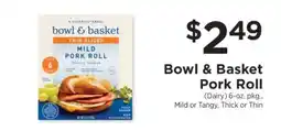 ShopRite Bowl & Basket Pork Roll offer