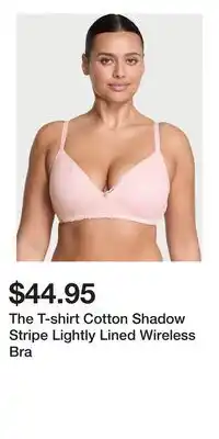 Victoria's Secret The T-shirt Cotton Shadow Stripe Lightly Lined Wireless Bra offer