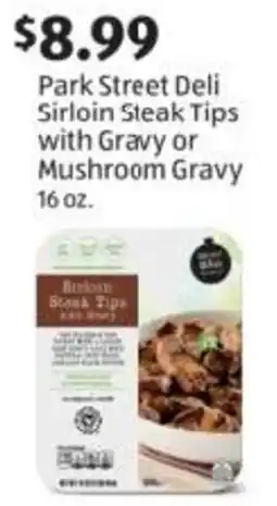 Aldi Park Street Deli Sirloin Steak Tips with Gravy or Mushroom Gravy offer