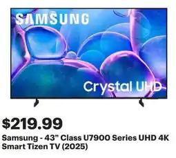 Best Buy Samsung - 43" Class U7900 Series UHD 4K Smart Tizen TV offer