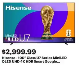 Best Buy Hisense - 100" Class U7 Series MiniLED QLED UHD 4K HDR Smart Google offer