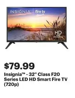 Best Buy Insignia - 32" Class F20 Series LED HD Smart Fire TV offer