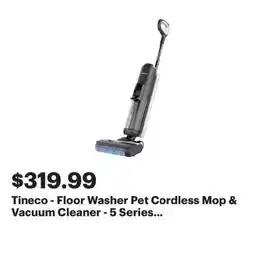 Best Buy Tineco - Floor Washer Pet Cordless Mop & Vacuum Cleaner - 5 Series... offer