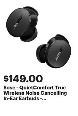 Best Buy Bose - QuietComfort True Wireless Noise Cancelling In-Ear Earbuds -... offer