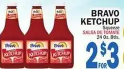 Bravo Supermarkets Bravo ketchup offer