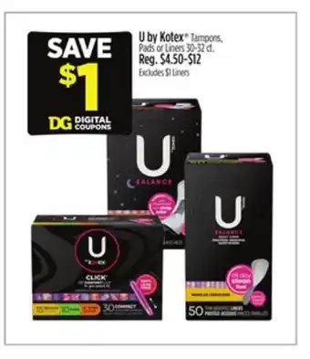 Dollar General U by Kotex Tampons, Pads or Liners offer