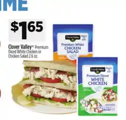 Dollar General Clover Valley Premium Diced White Chicken or Chicken Salad offer