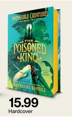 Target Impossible Creatures: The Poisoned King offer