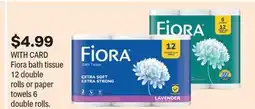 CVS Fiora bath tissue 12 double rolls or paper towels 6 double rolls offer