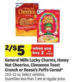 Meijer General Mills Lucky Charms, Honey Nut Cheerios, Cinnamon Toast Crunch or Reese's Puffs Cereal offer