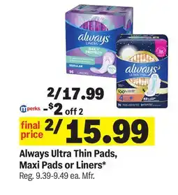 Meijer Always Ultra Thin Pads, Maxi Pads or Liners offer