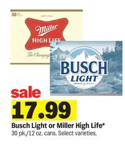Meijer Busch Light or Miller High Life offer