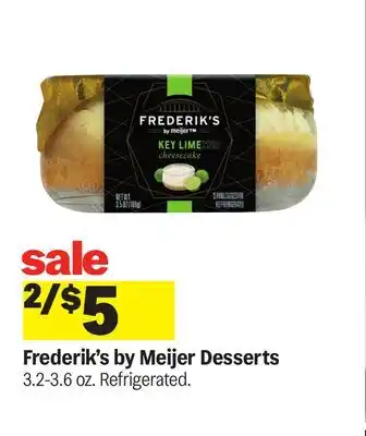 Meijer Frederik's by Meijer Desserts offer