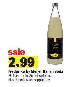 Meijer Frederik's by Meijer Italian Soda offer