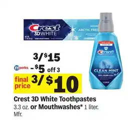 Meijer Crest 3D White Toothpastes 3.3 oz. or Mouthwashes 1 liter offer