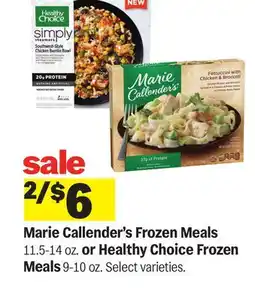 Meijer Marie Callender's Frozen Meals 11.5-14 oz. or Healthy Choice Frozen Meals 9-10 oz offer