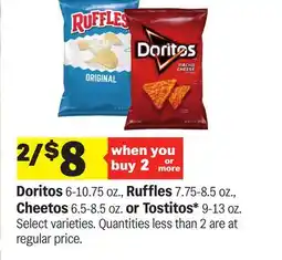 Meijer Doritos 6-10.75 oz., Ruffles 7.75-8.5 oz., Cheetos 6.5-8.5 oz. or Tostitos 9-13 oz offer